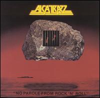 No Parole from Rock 'N' Roll - Alcatrazz