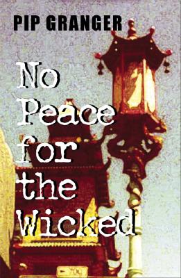 No Peace for the Wicked - Granger, Pip