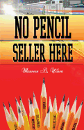 No Pencil Seller Here
