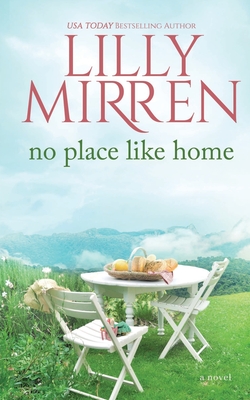 No Place Like Home - Mirren, Lilly