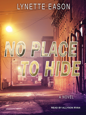 No Place to Hide by Lynette Eason - Alibris