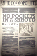 No Pockets in a Shroud - McCoy, Horace