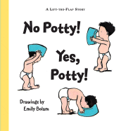 No Potty! Yes, Potty!