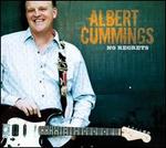 No Regrets - Albert Cummings