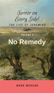 No Remedy: Volume 5 of 6