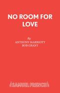 No Room for Love