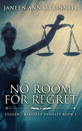 No Room For Regret