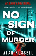 No Sign of Murder: A Private Investigator Stuart Winter Novel