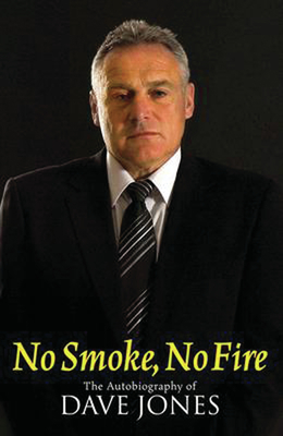 No Smoke, No Fire: The Autobiography of Dave Jones - Jones, Dave, and Warshaw, Andrew