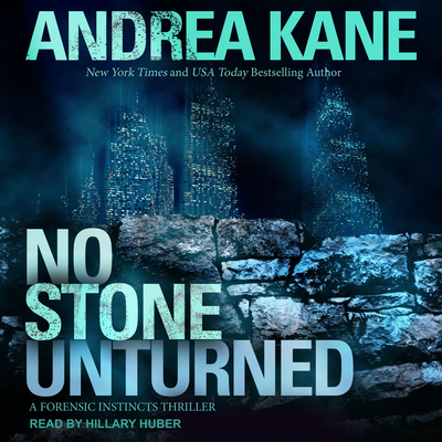 No Stone Unturned - Kane, Andrea, and Huber, Hillary (Narrator)