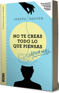 No Te Creas Todo Lo Que Piensas: Journal Para Sanar Tu Ansiedad / Healing Anxiety & Overthinking Journal & Workbook