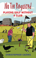 No Tie Required: Playing Golf without a Club
