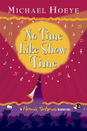No Time Like Showtime - Hoeye, Michael