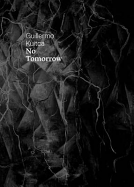 No Tomorrow. Guillermo Kuitca - Kuitca, Guillermo