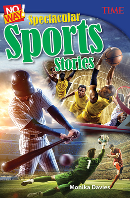 No Way! Spectacular Sports Stories - Davies, Monika