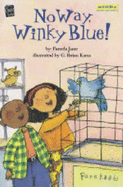 No Way, Winky Blue!