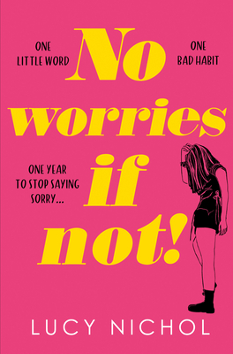 No Worries If Not! - Nichol, Lucy