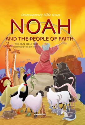 Noah and the People of Faith - Scandinavia Publishing, and Scandinavia (Editor)