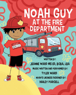 Noah Guy at the Fire Department