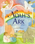 Noah's Ark and Other Bible Stories: Old Testament Stories, Prayers and Poems for Children