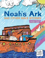 Noah's Ark and Other Bible Stories