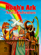 Noahs Ark and the Ararat Adventures