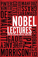 Nobel Lectures: From the Literature Laureates, 1986 to 2006