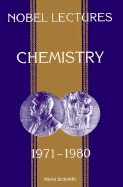 Nobel Lectures in Chemistry, Vol 5 (1971-1980)