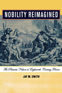 Nobility Reimagined: The Patriotic Nation in Eighteenth-Century France