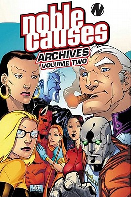 Noble Causes Archives, Volume 2 - Faerber, Jay, and Various