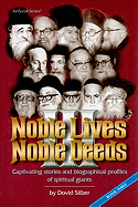 Noble Lives Noble Deeds, Book Three: Captivating Stories and Biographical Profiles of Spiritual Giants