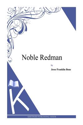 Noble Redman - Bone, Jesse Franklin