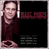 Nobody Else But Me - Marc Pompe