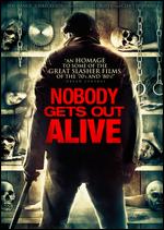 Nobody Gets Out Alive - Jason Christopher