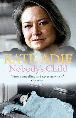 Nobody's Child - Adie, Kate