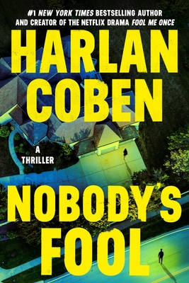 Nobody's Fool - Coben, Harlan