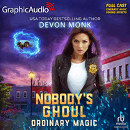 Nobody's Ghoul [Dramatized Adaptation]: Ordinary Magic 8