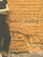 Nobody's Mother: Life Without Kids