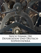 Noch Einmal Die Deportation Und Deutsch-Sudwestafrika