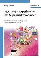 Noch mehr Experimente mit Supermarktprodukten: Das Periodensystem als Wegweiser