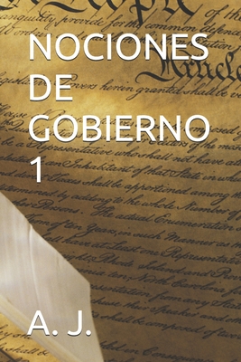 Nociones de Gobierno 1 - J, A