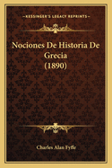 Nociones De Historia De Grecia (1890)