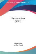 Noctes Atticae (1681)