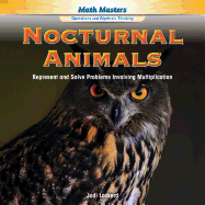 Nocturnal Animals: Represent and Solve Problems Involving Multiplication