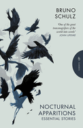 Nocturnal Apparitions: Essential Stories