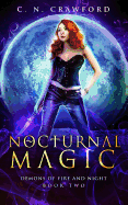 Nocturnal Magic: An Urban Fantasy Novel