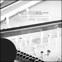 Nocturne: Live at the Huddersfield Contemporary Music Festival [Limited Edition White V - Irmin Schmidt