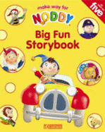 Noddy Big Fun Storybook - Blyton, Enid