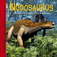 Nodosaurus and Other Dinosaurs of the East Coast