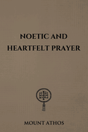 Noetic and Heartfelt Prayer